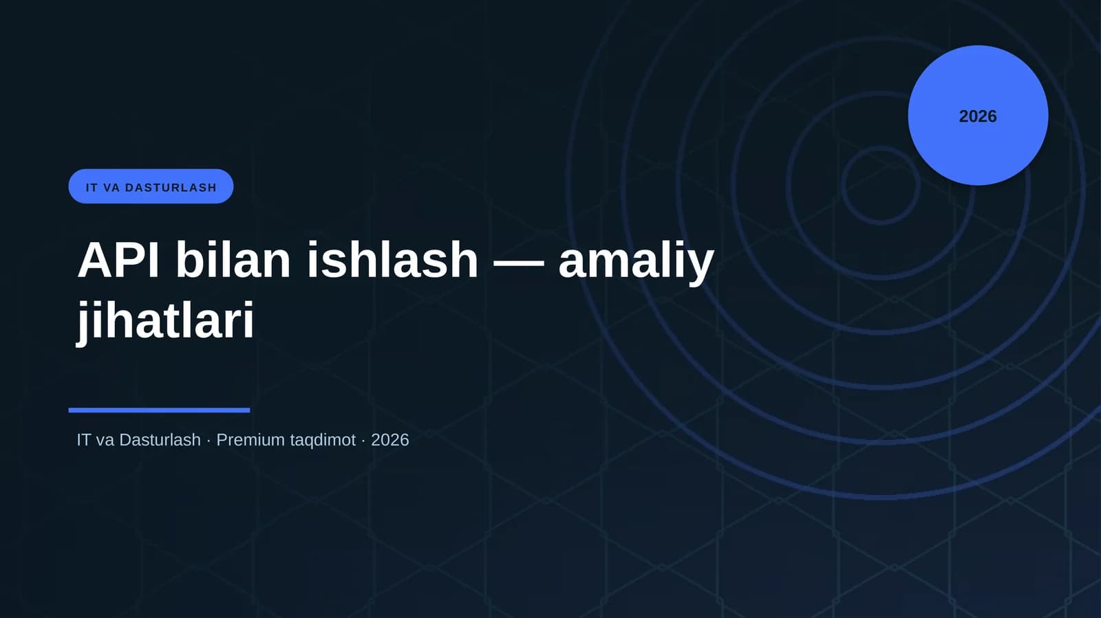 API bilan ishlash — amaliy jihatlari
