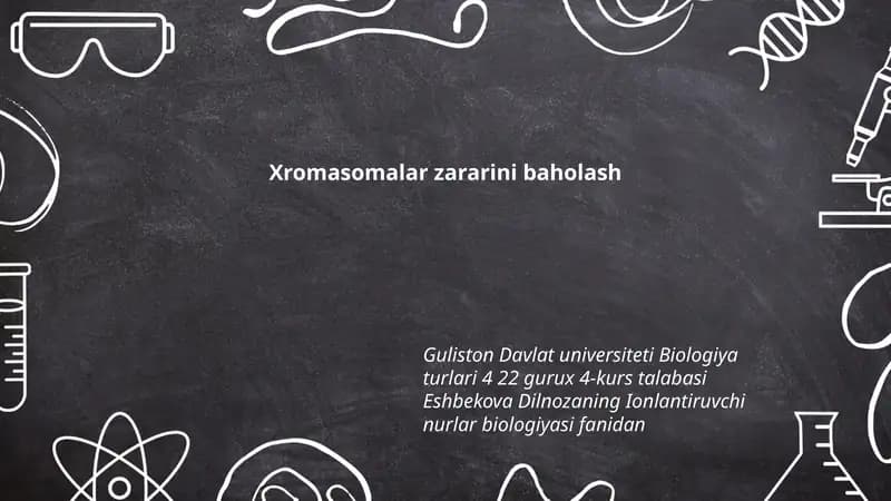 Xromasomalar zararini baholash