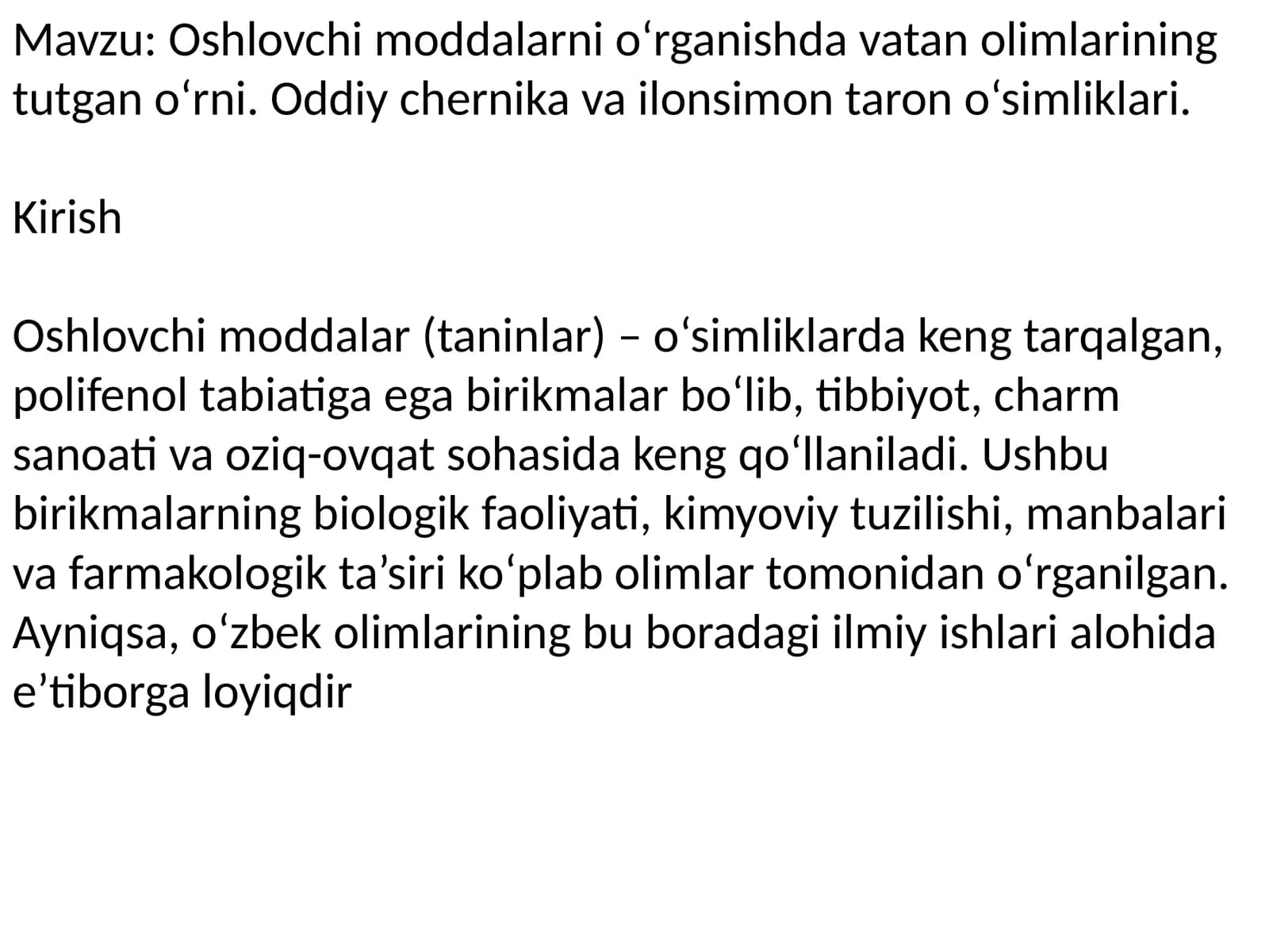 oshlovchi moddalarni o'rganishda olimlarning o'rni. oddiy chernika va ilonsimon toron