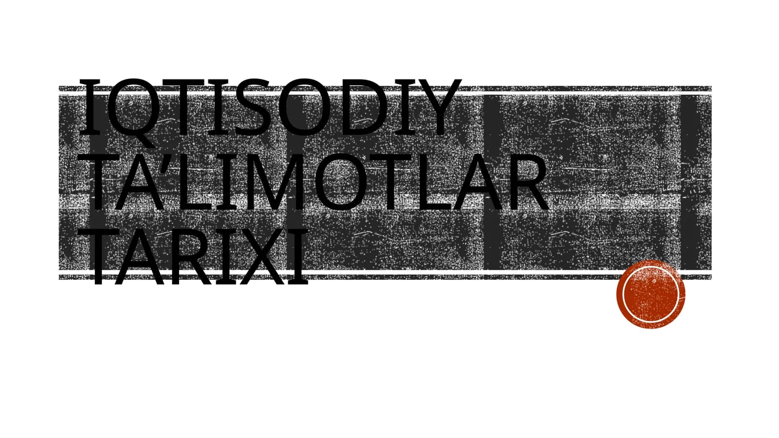 Iqtisodiy ta’limotlar tarixi