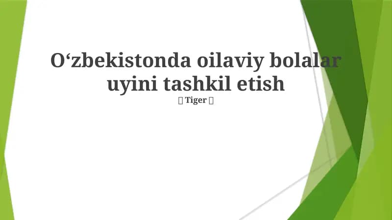 Oʻzbekistonda oilaviy bolalar uyini tashkil etish
