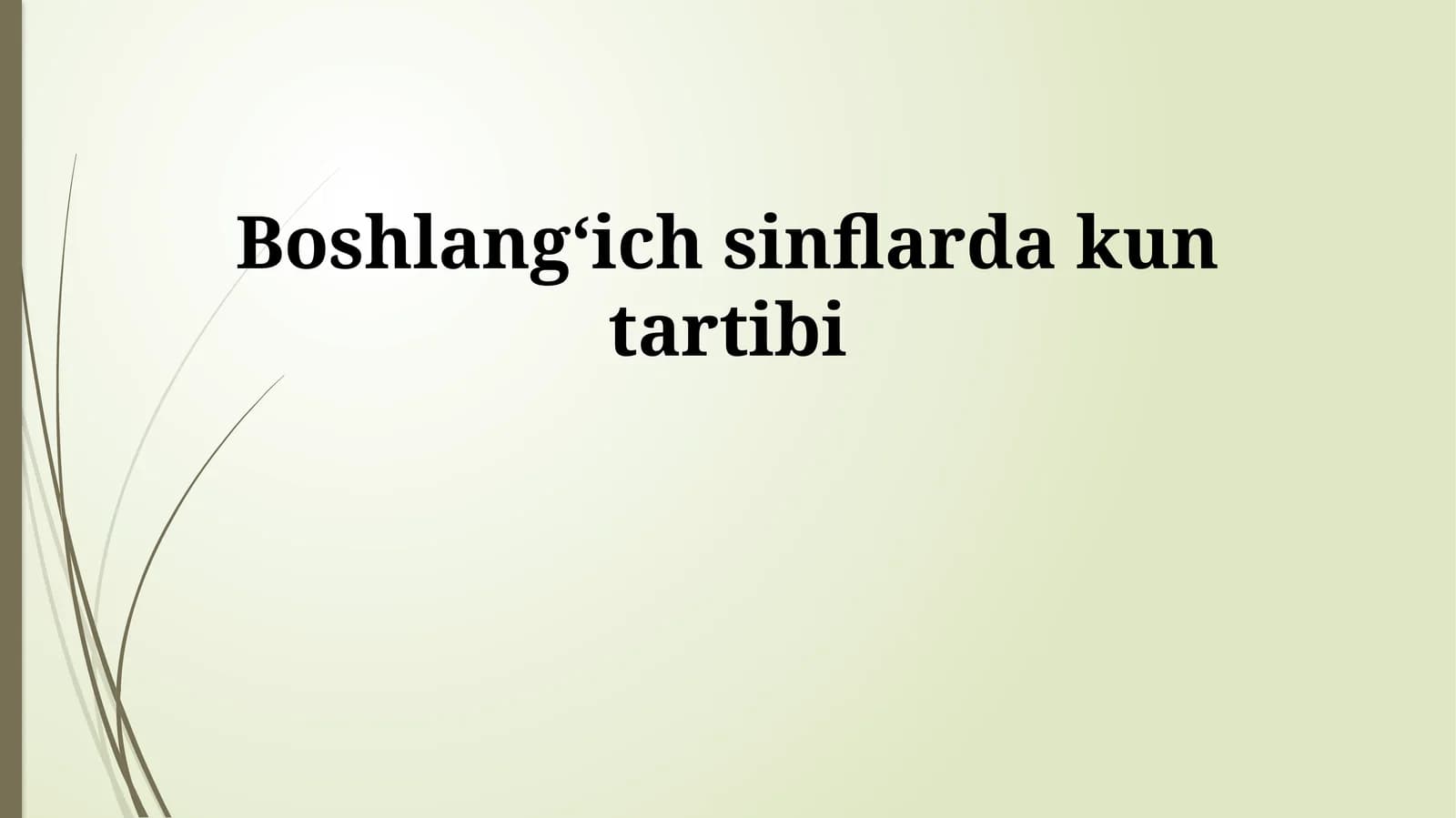 Boshlangʻich sinflarda kun tartibi