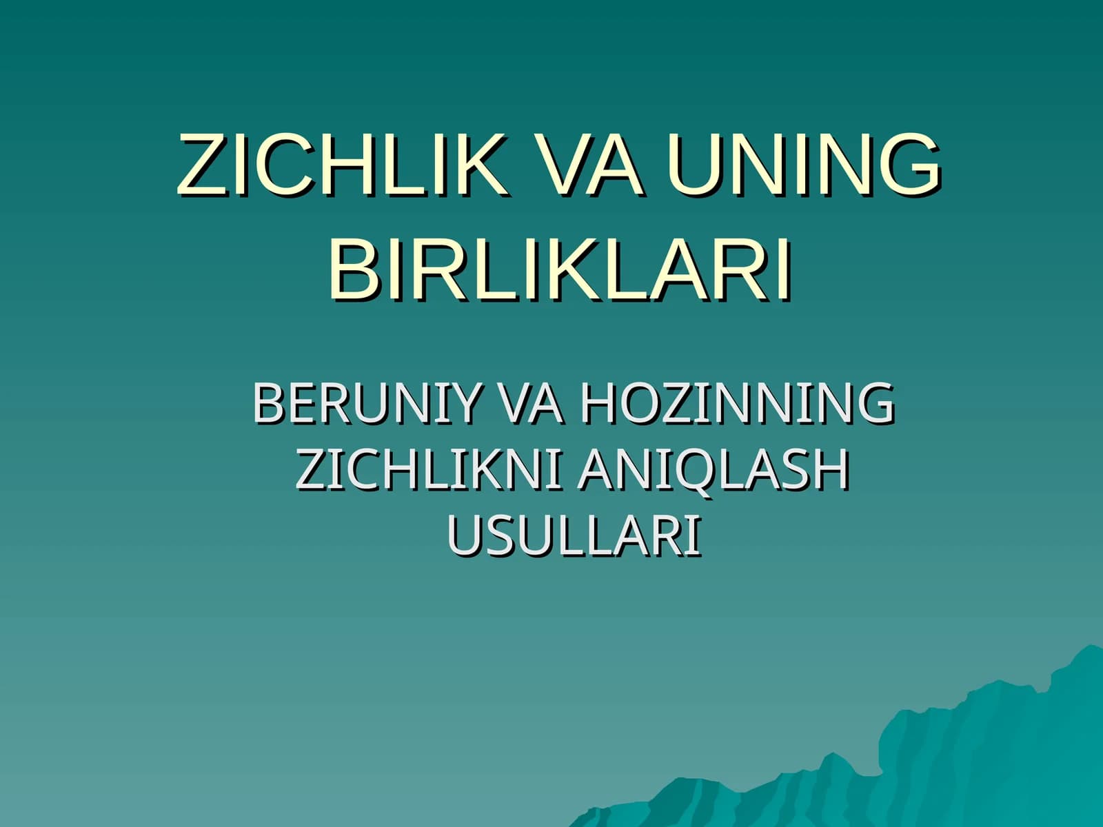 ZICHLIK VA UNING BIRLIKLARI