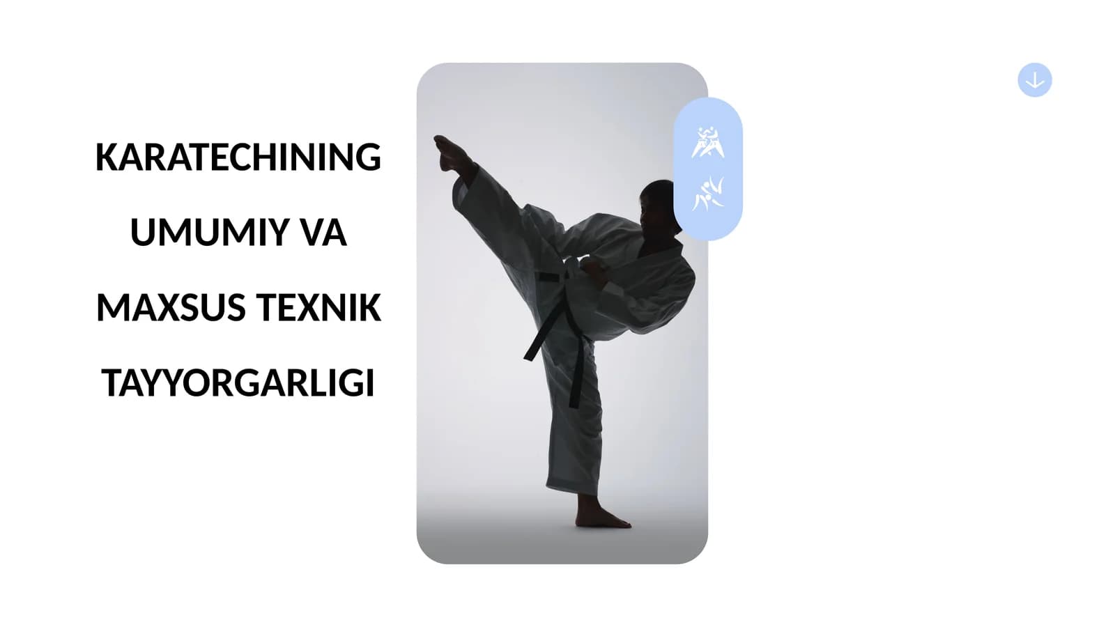 KARATECHINING UMUMIY VA MAXSUS TEXNIK TAYYORGARLIGI