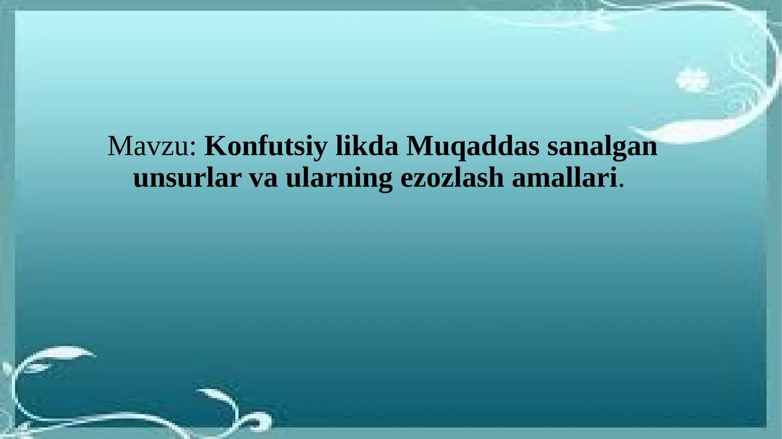 Konfutsiylikda Muqaddas Surlar va Ular E'zozlash Amallari