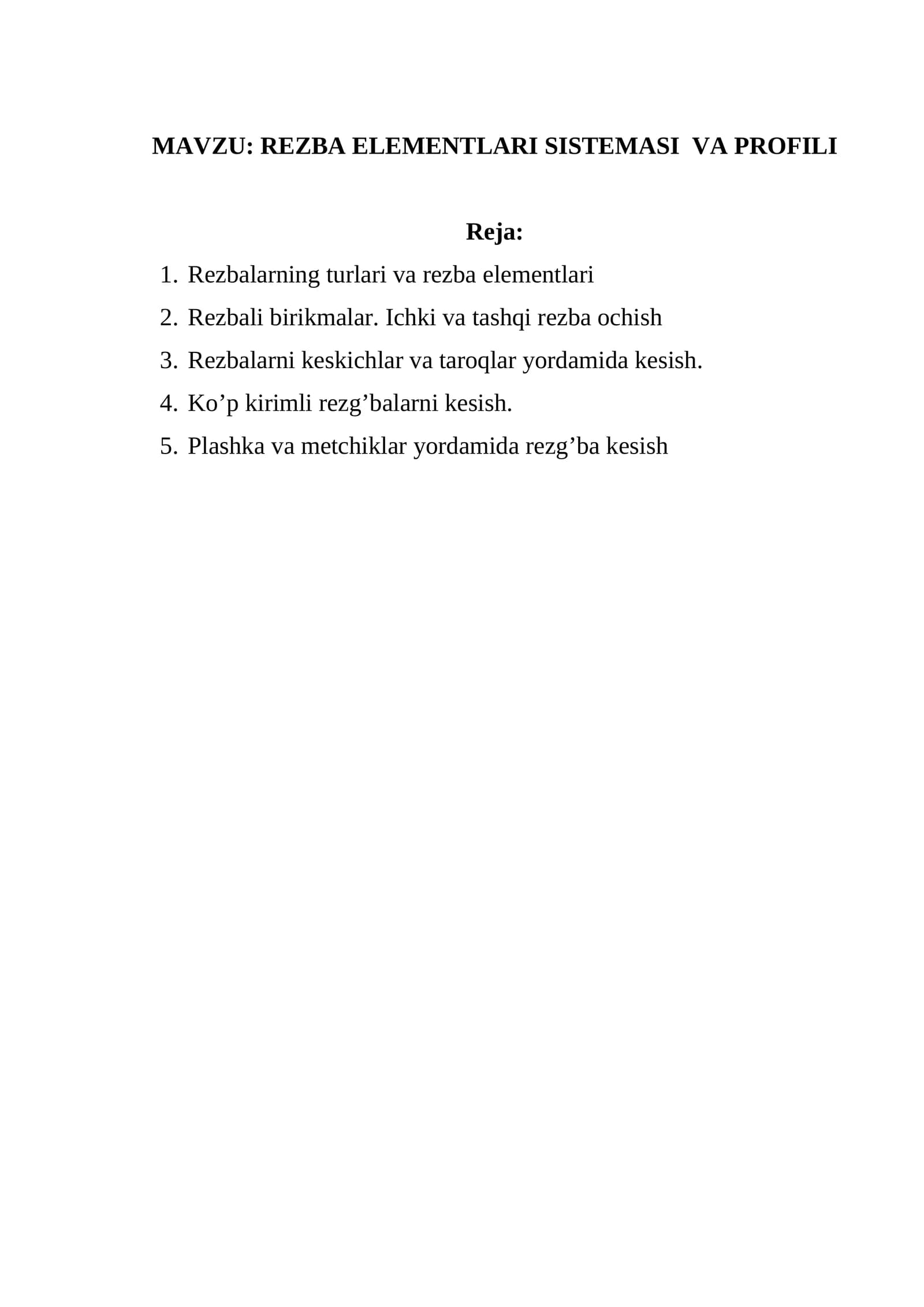 REZBA ELEMENTLARI SISTEMASI VA PROFILI