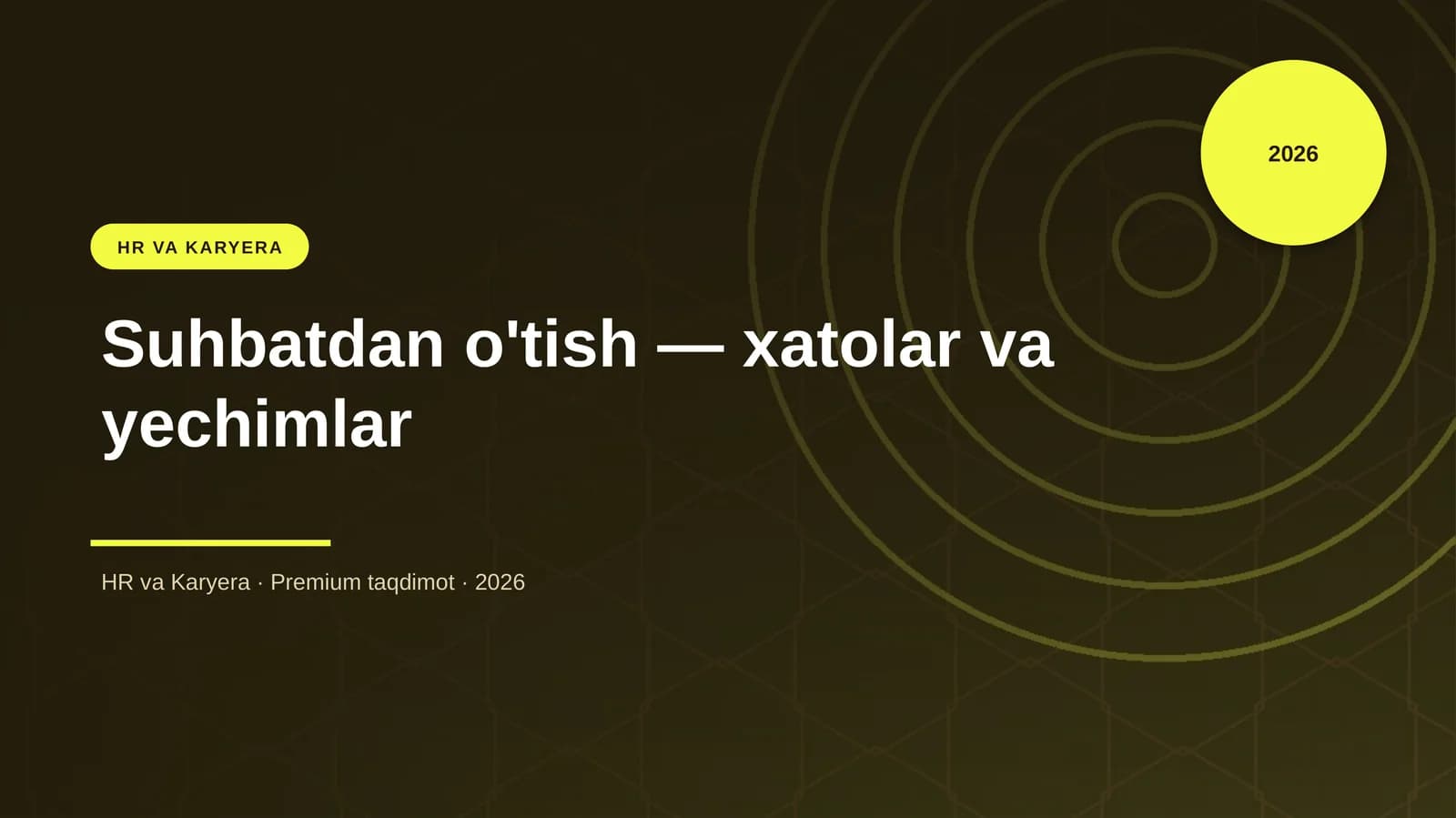 Suhbatdan o'tish — xatolar va yechimlar
