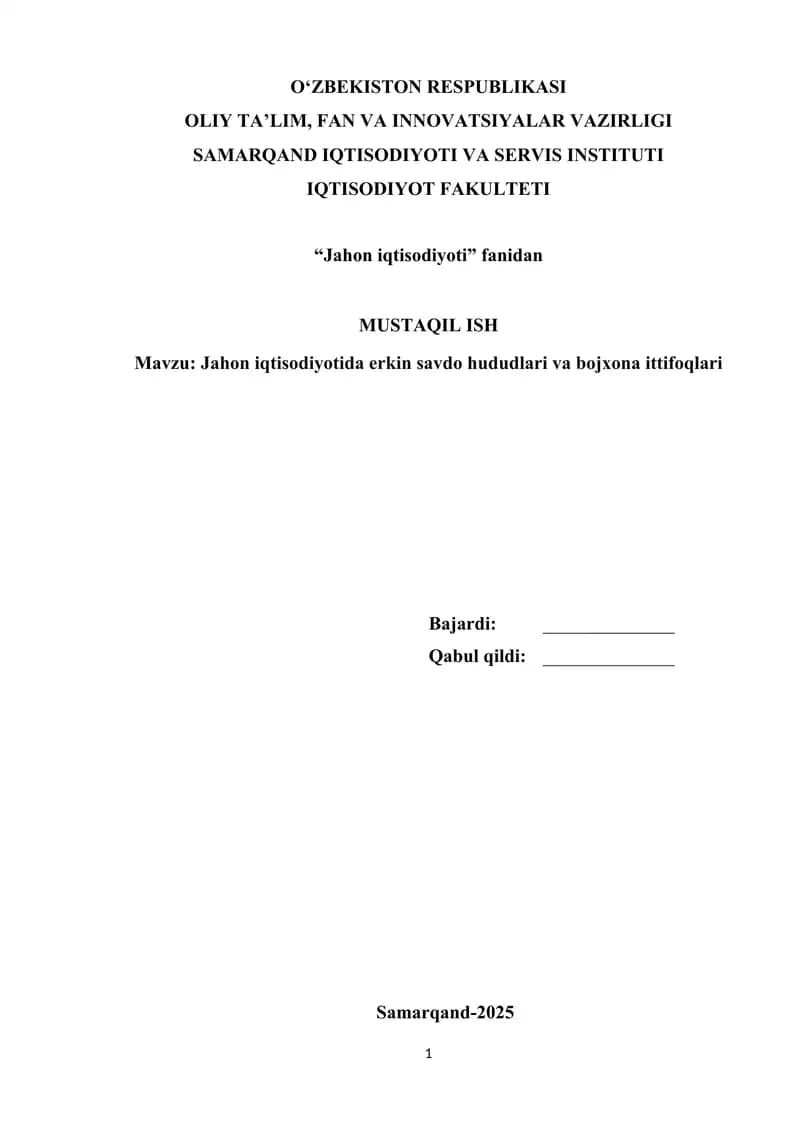 Jahon iqtisodiyotida erkin savdo hududlari va bojxona ittifoqlari