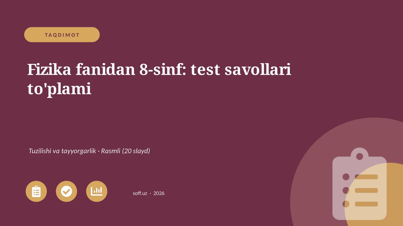 Fizika fanidan 8-sinf: test savollari to'plami
