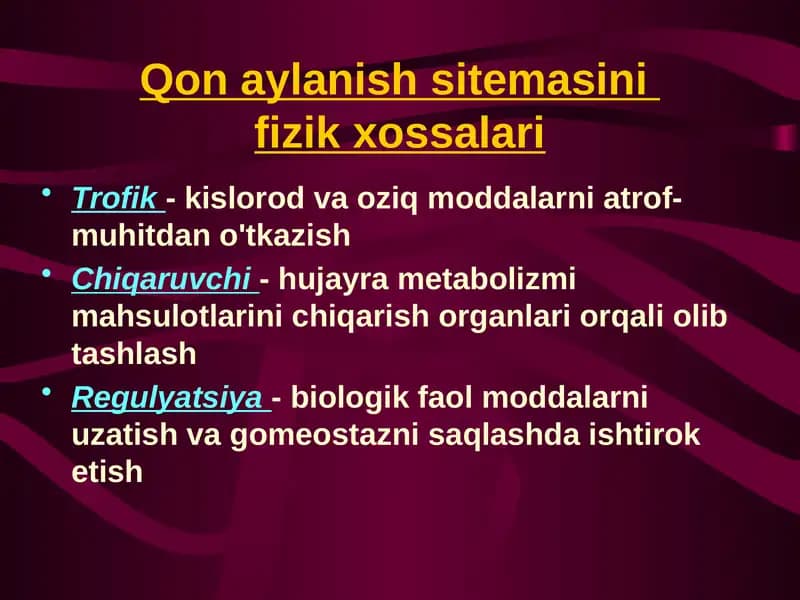 Qon aylanish sitemasining fizik xossalari
