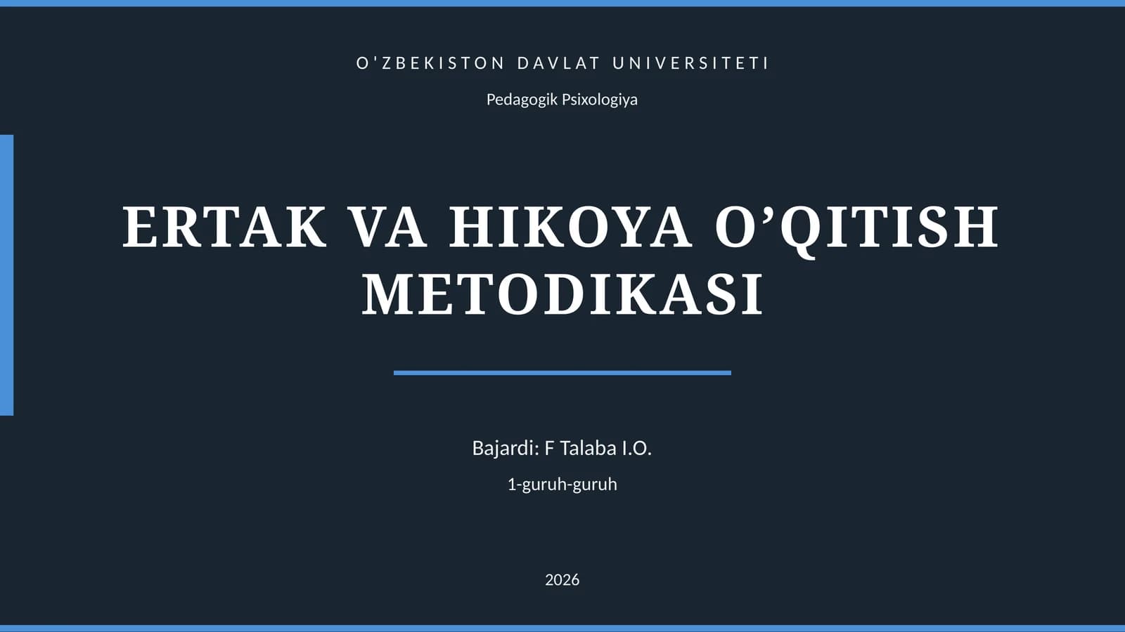 ERTAK VA HIKOYA O’QITISH METODIKASI