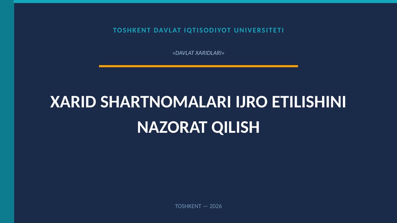 Xarid shartnomalari ijro etilishini nazorat qilish
