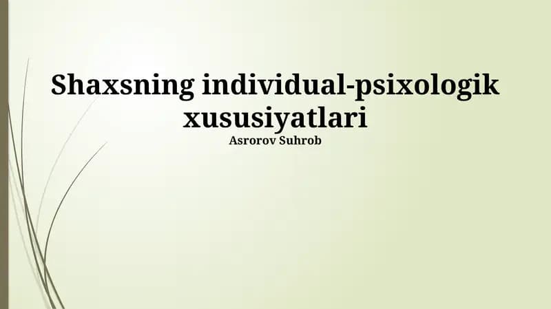 Shaxsning individual-psixologik xususiyatlari