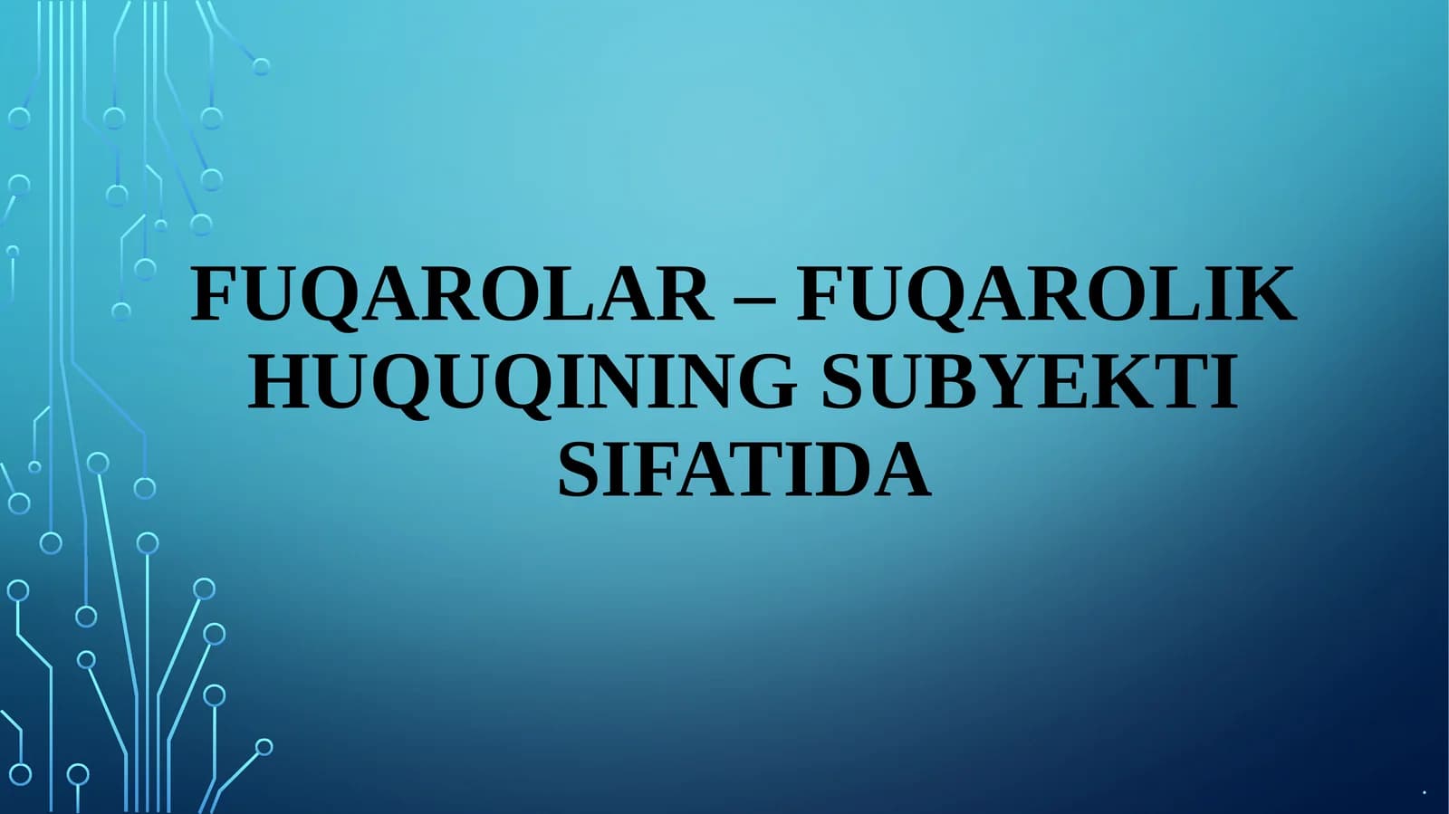 Fuqarolar–fuqarolik huquqining subyekti sifatida