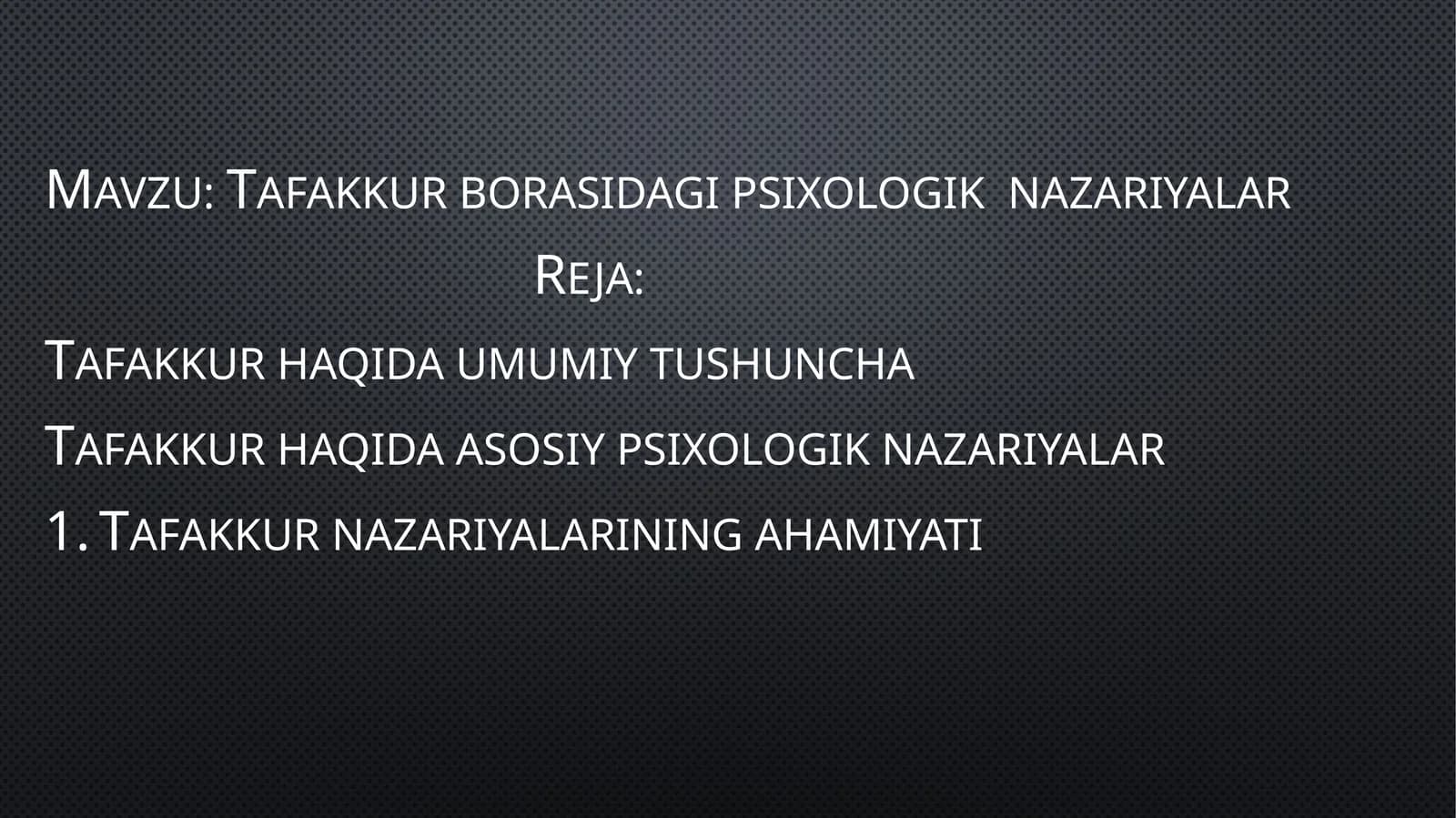 Tafakkur borasida psixologik nazariyalar