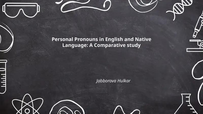 Personal Pronouns in English and Native Language: A Comparative Study