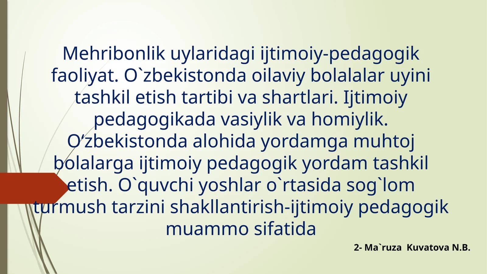 Mehribonlik uylaridagi ijtimoiy-pedagogik faoliyat