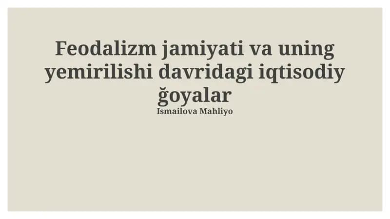 Feodalizmning iqtisodiy asoslari