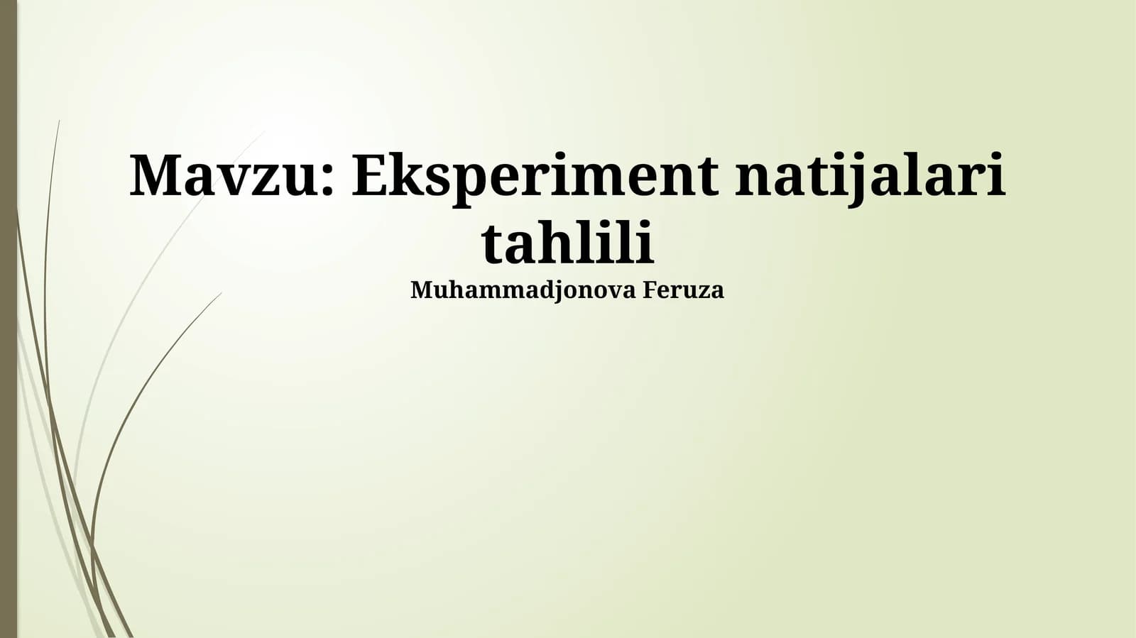 Eksperiment natijalari tahlili
