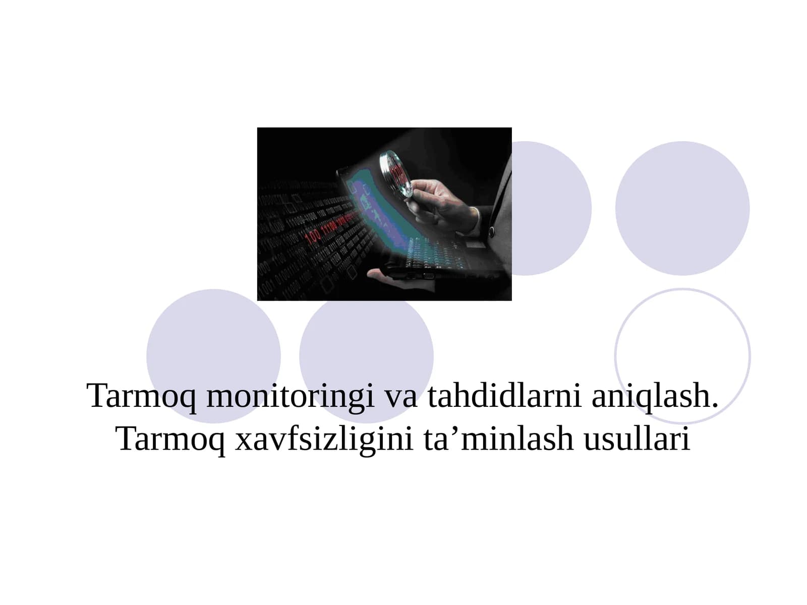 Tarmoq monitoringi va tahdidlarni aniqlash