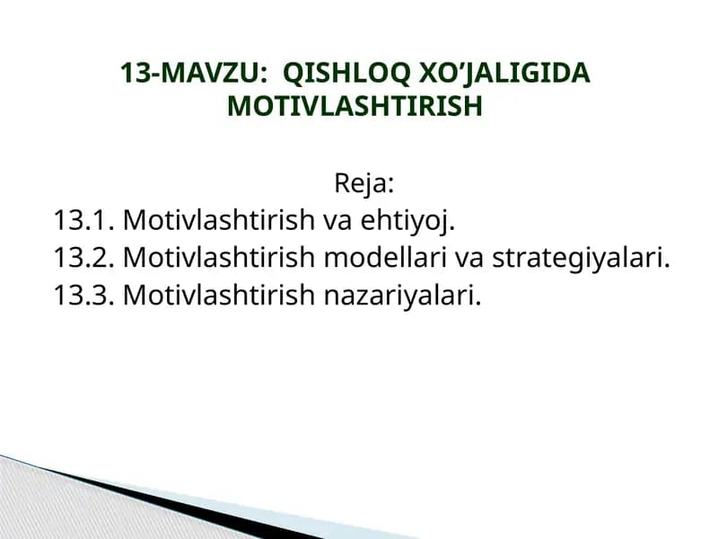 Qishloq xo’jaligida motivlashtirish