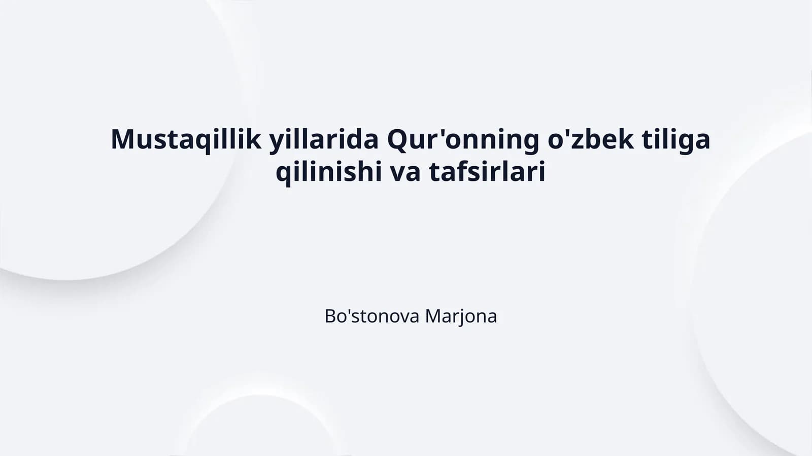Mustaqillik yillarida Qur'onning o'zbek tiliga qilinishi va tafsirlari