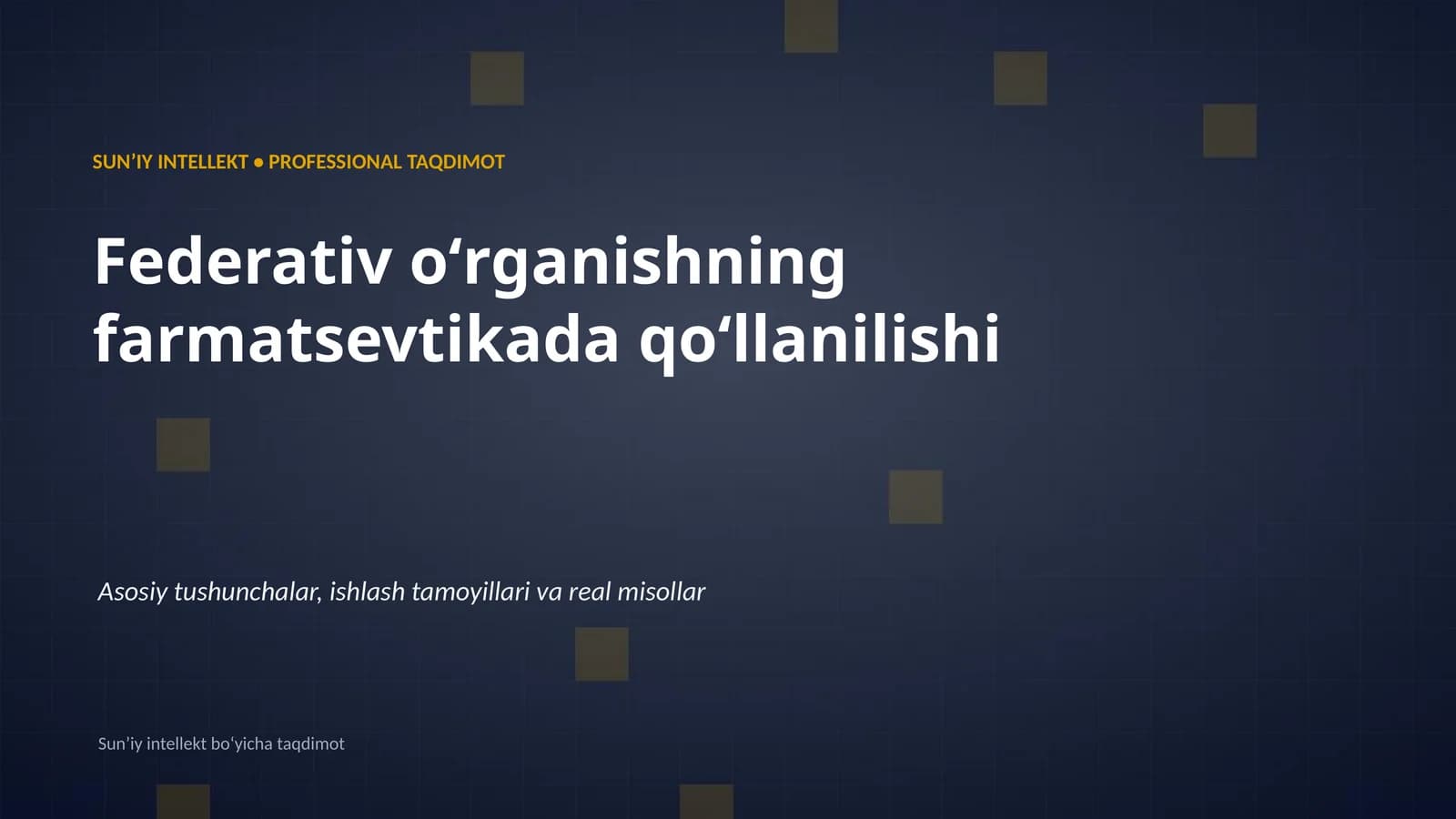 SUNʼIY INTELLEKT • PROFESSIONAL TAQDIMOT