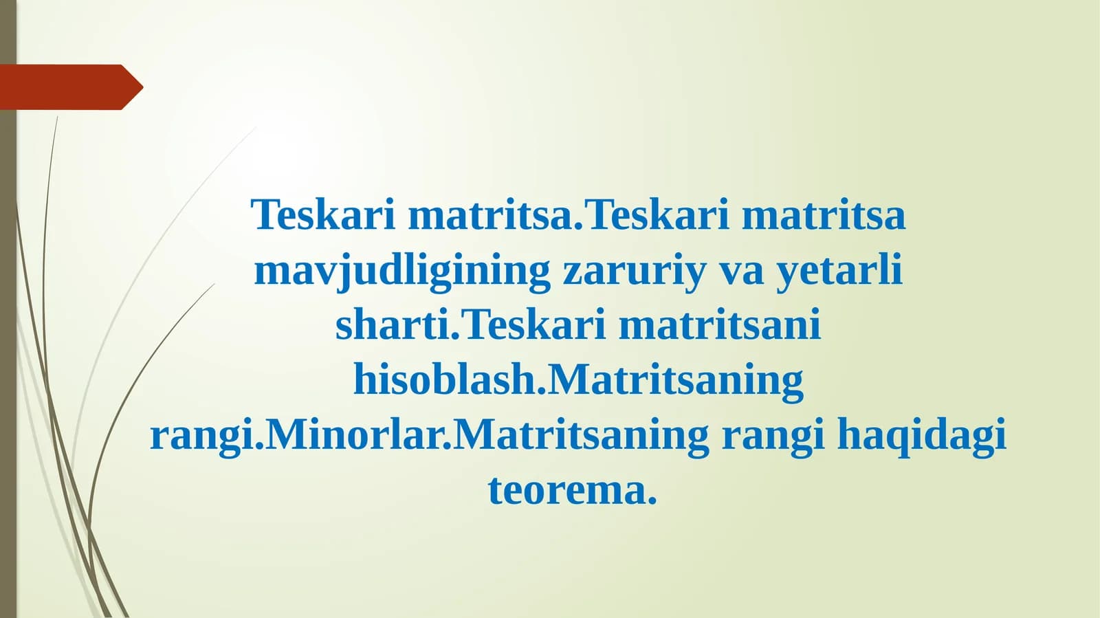 Teskari matritsa mavjudligi