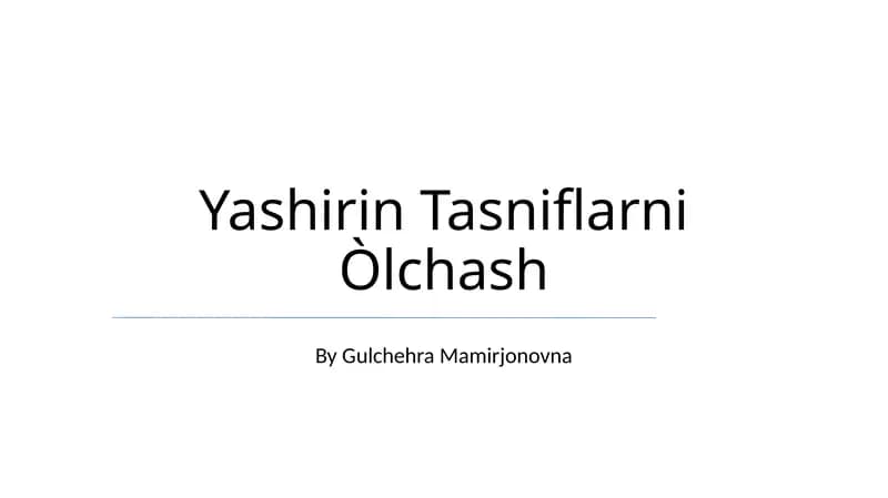 Yashirin Tasniflarni Òlchash