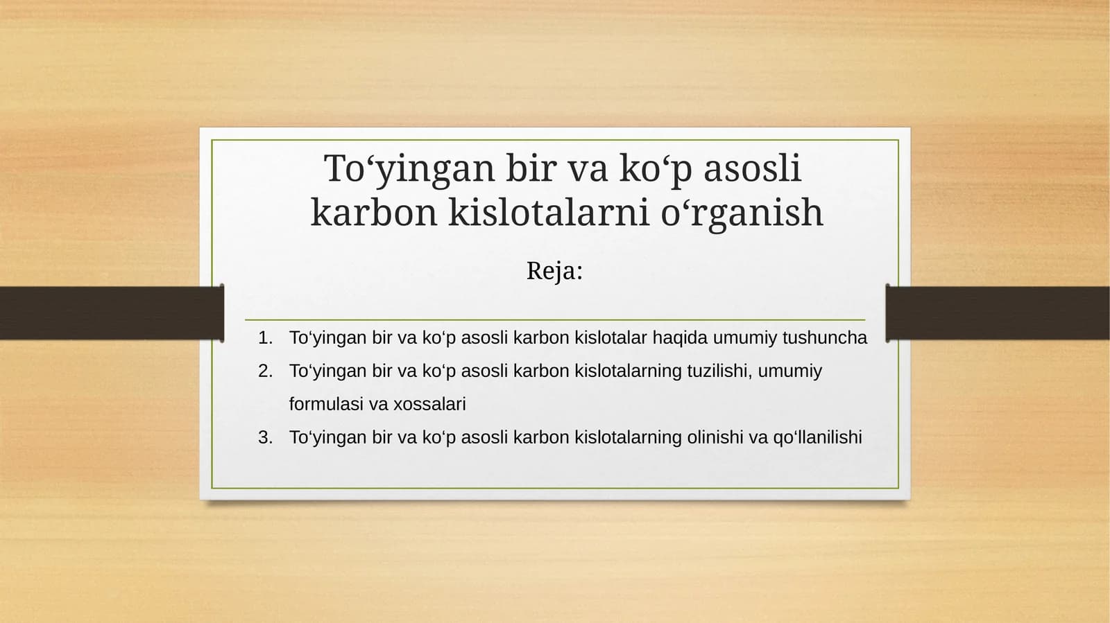 To‘yingan bir va ko‘p asosli karbon kislotalarni o‘rganish