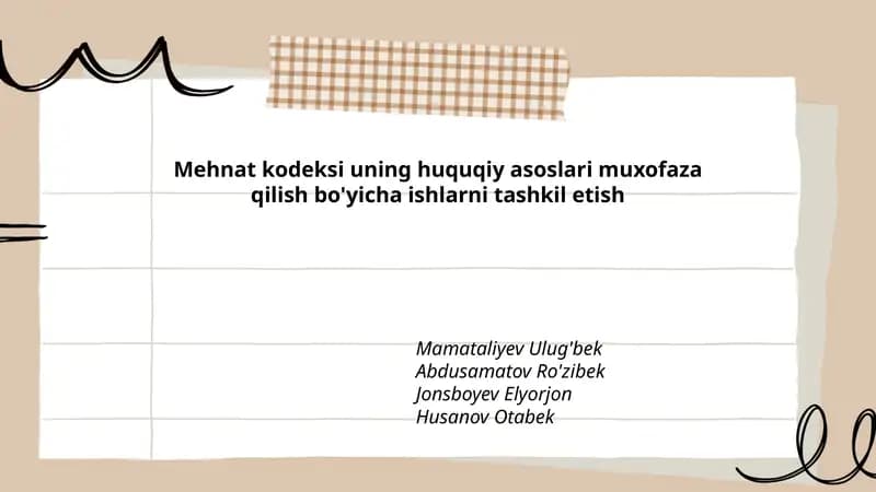 Mehnat Kodeksi Huquqiy Asoslari