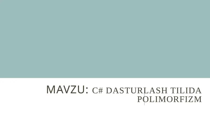 C#dasturlashtilidapolimorfizm