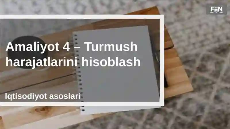 Turmush harajatlarini hisoblash