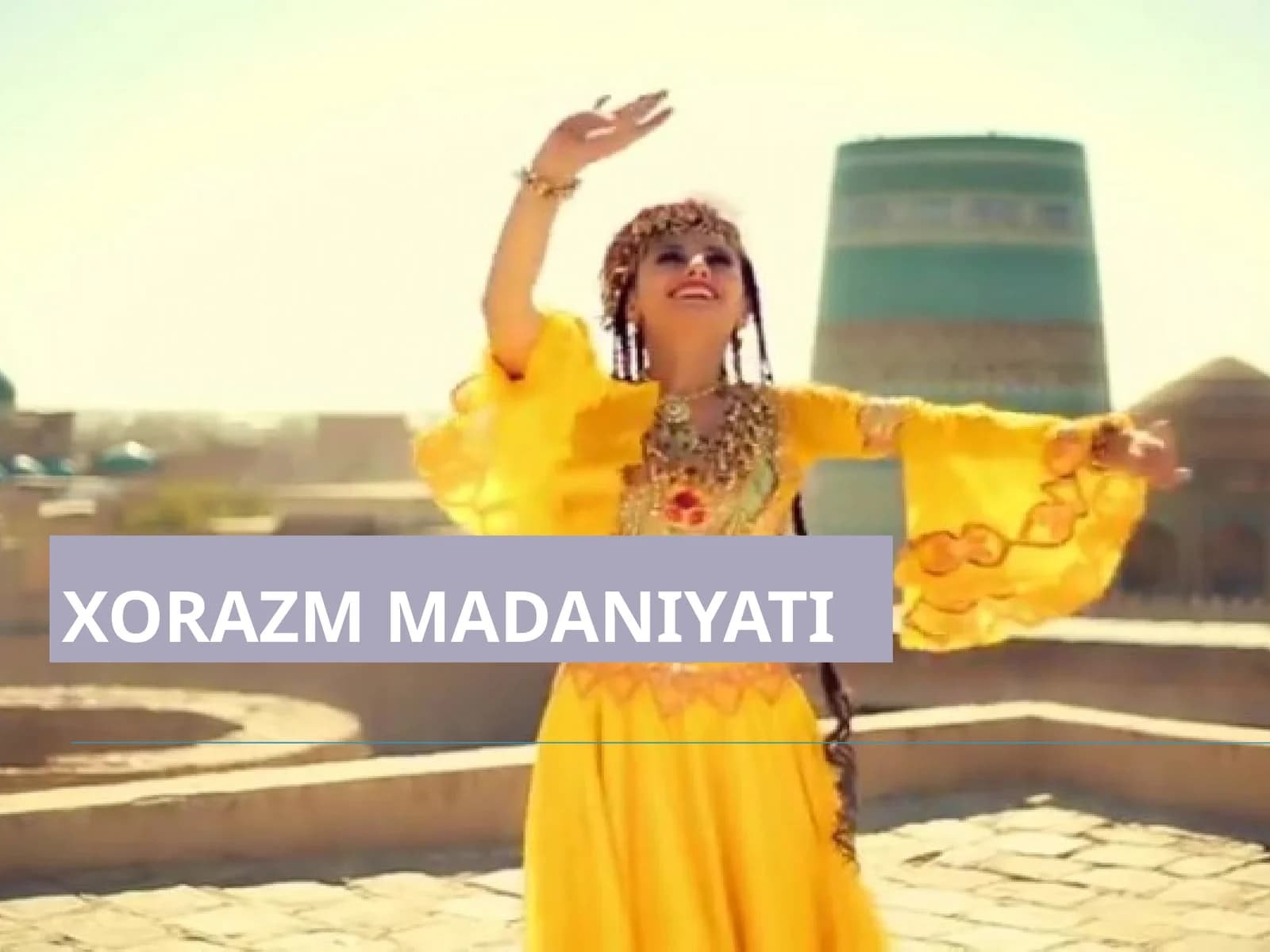 XORAZM MADANIYATI