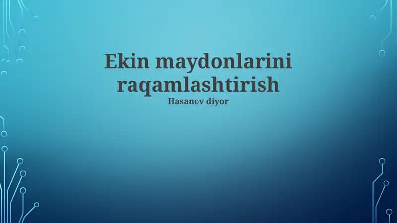 Ekin maydonlarini raqamlashtirish