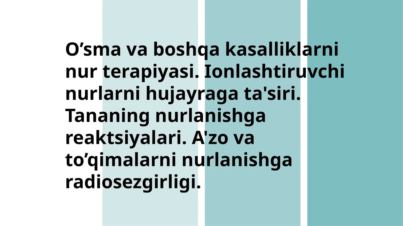 O'smalarni nurli terapiyasi (radioterapiya)