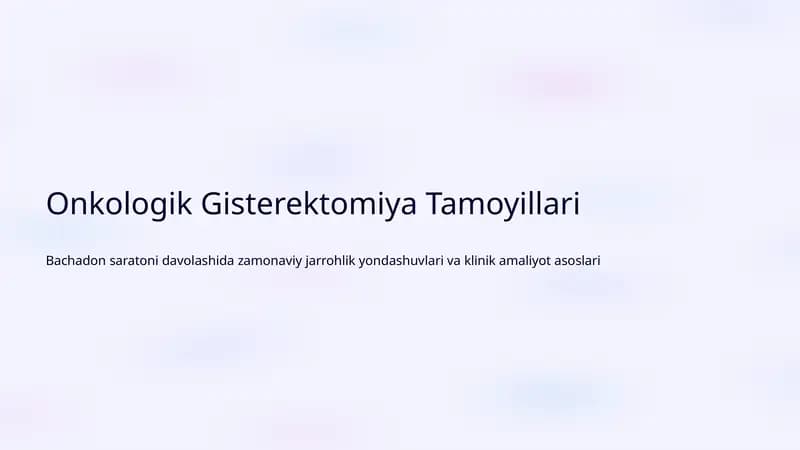 Onkologik Gisterektomiya Tamoyillari