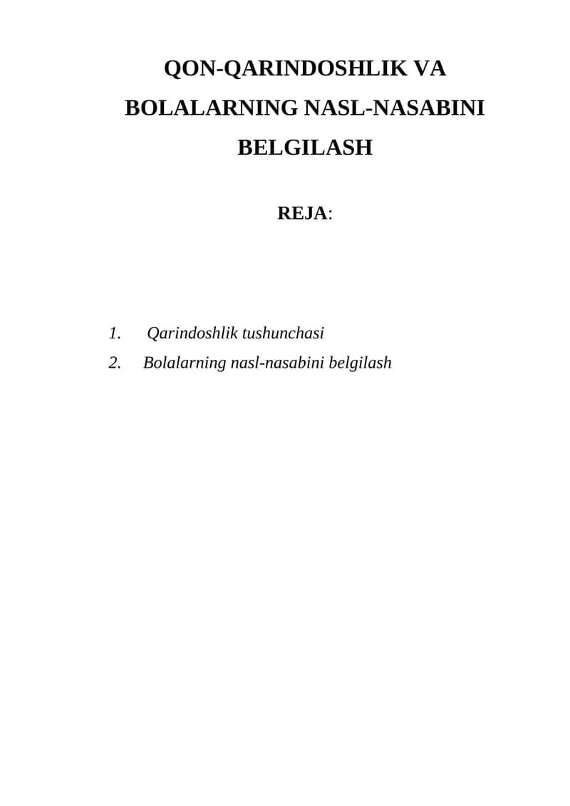 QON-QARINDOSHLIK VA BOLALARNING NASL-NASABINI BELGILASH
