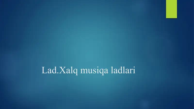 Lad.Xalq musiqa ladlari