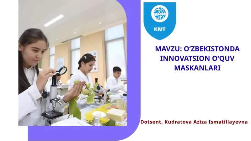 O‘ZBEKISTONDA INNOVATSION O‘QUV MASKANLARI