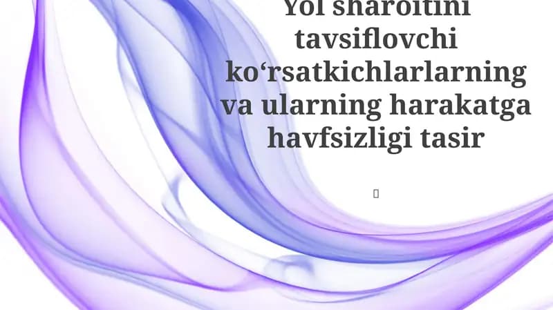 Yo'l-transport hodisalari va tıkanchiliklarga ta'siri