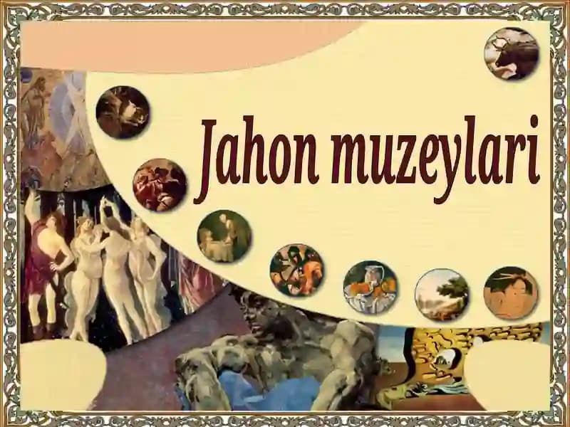 Jahon muzeylari