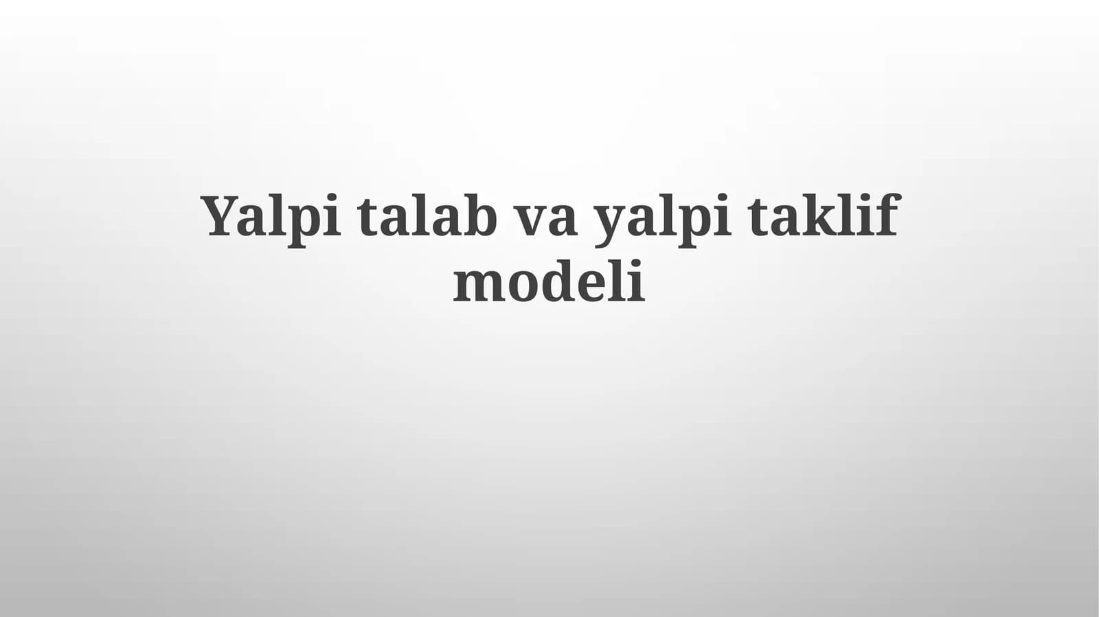 Yalpi talab va uning tarkibiy qismlari