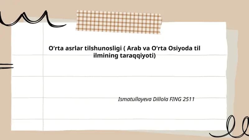 Oʻrta asrlar tilshunosligi ( Arab va Oʻrta Osiyoda til ilmining taraqqiyoti)