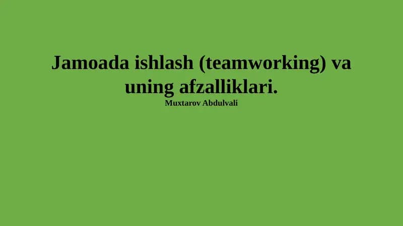 Jamoada ishlash va uning afzalliklari