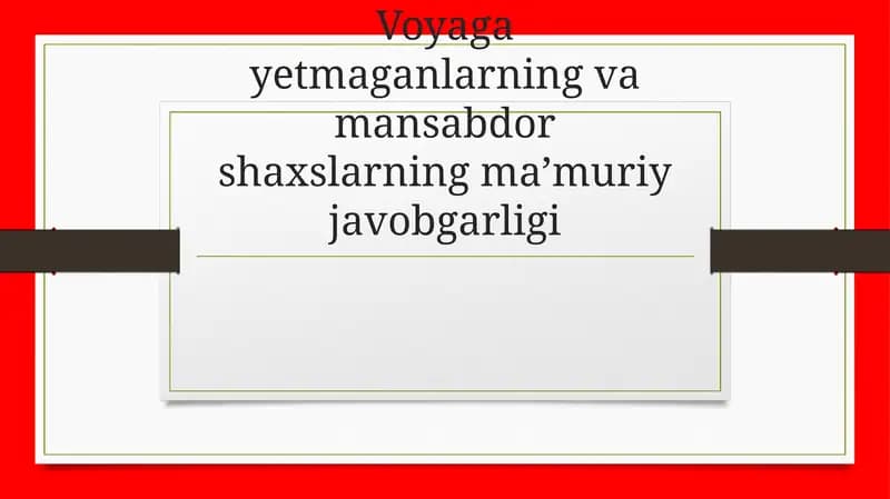 Voqiyatga etmaganlarning va mansabdor shaxslarning ma’muriy javobgarligi