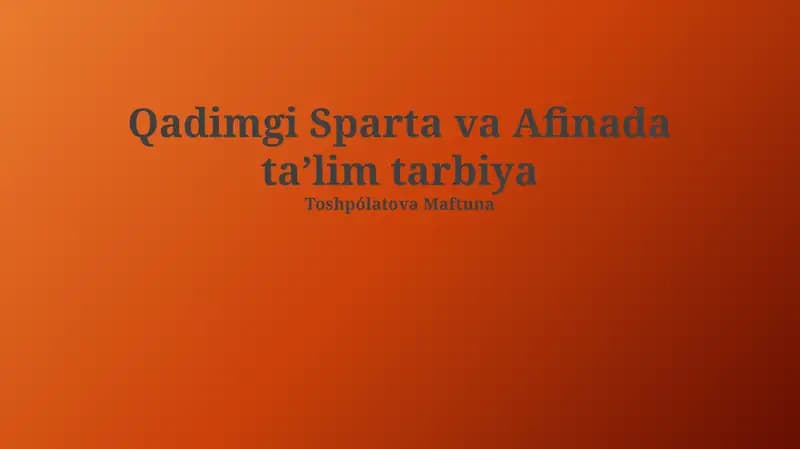 Qadimgi Sparta va Afinada taʼlim tarbiya