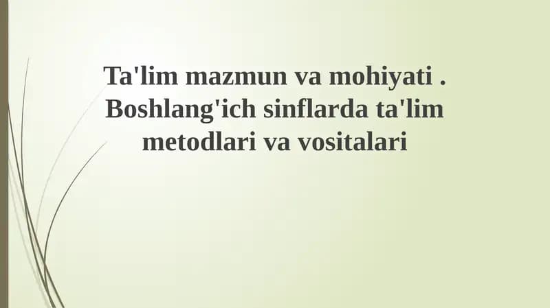 Ta'limning mazmuni va mohiyati