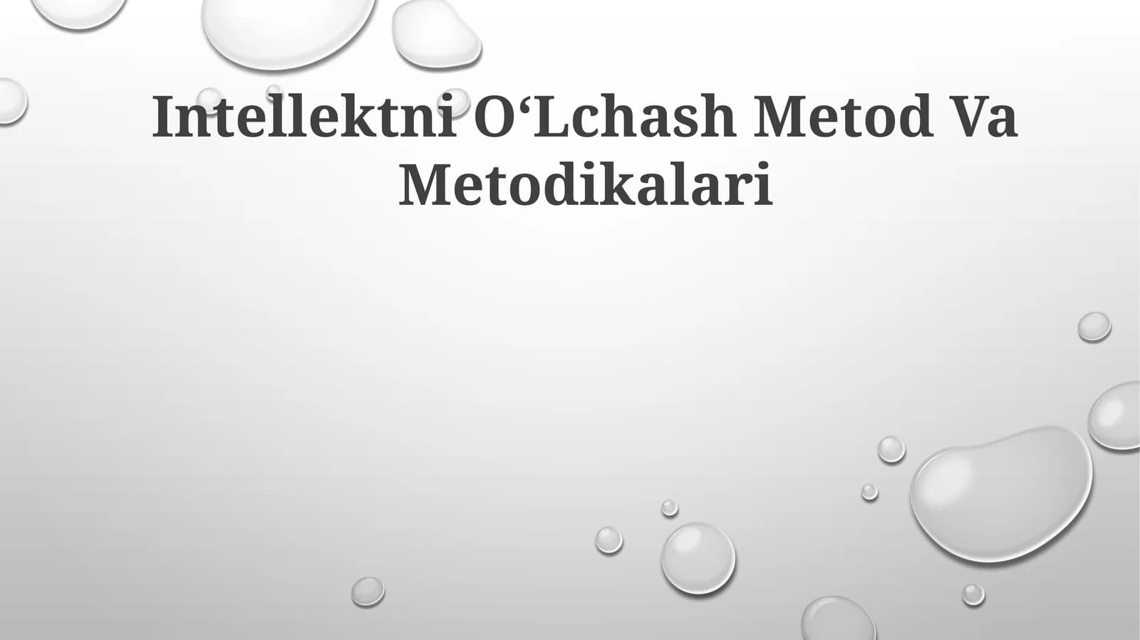 Intellektni OʻLchash Metod Va Metodikalari