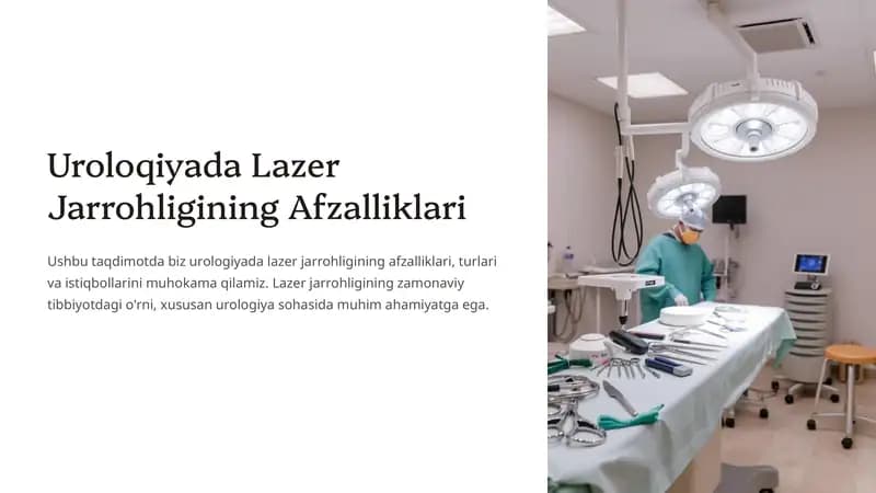 Uroloqiyada Lazer Jarrohligining Afzalliklari